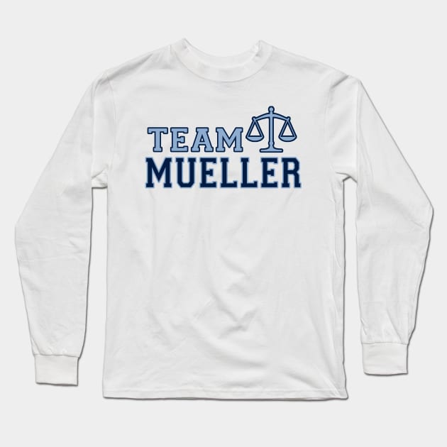 Team Mueller Justice Scales Long Sleeve T-Shirt by skittlemypony